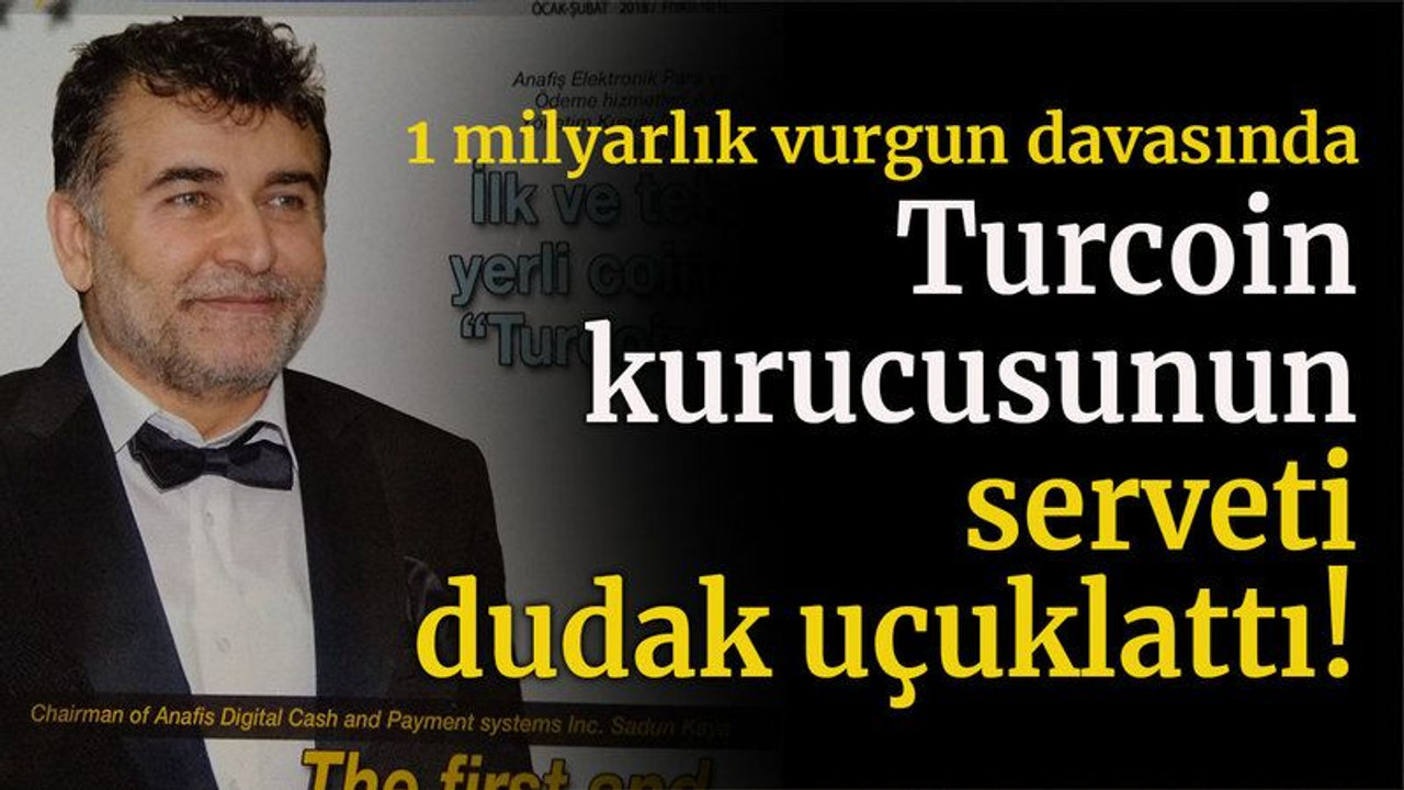 Turcoin kurucusunun serveti dudak uçuklattı!